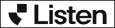 Listen